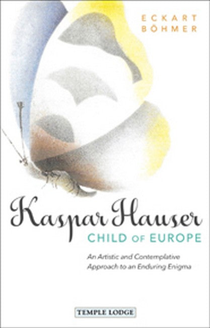 Kaspar Hauser, Child of Europe cover
