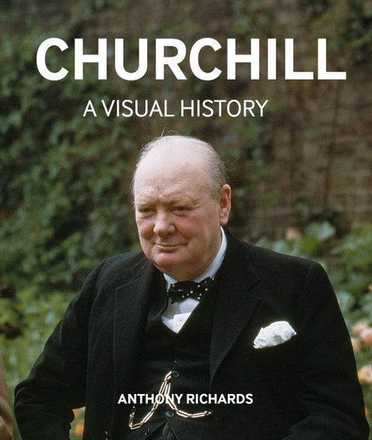Churchill: A Visual History cover