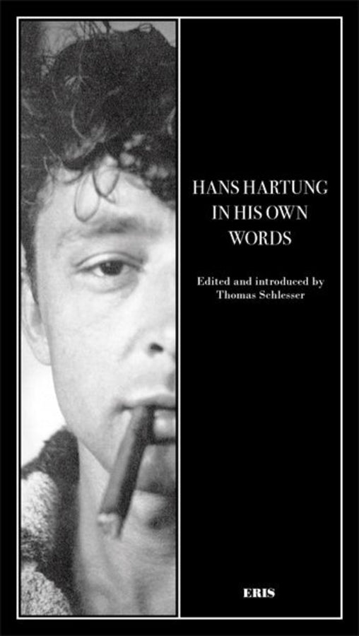 Hans Hartung in His Own Words cover