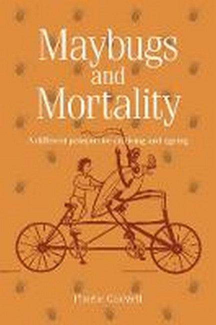 Maybugs and Mortality cover