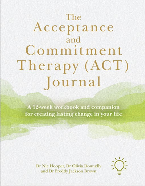 The Acceptance and Commitment Therapy (ACT) Journal cover