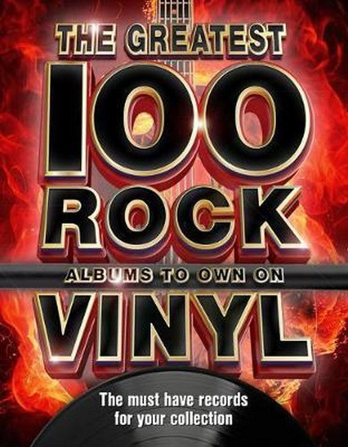 The The Greatest 100 Rock Albums to Own on Vinyl cover