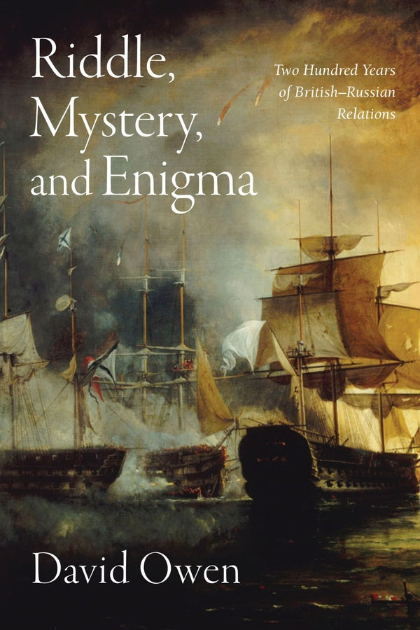 Riddle, Mystery, and Enigma: Two Hundred Years of British-Russian Relations cover