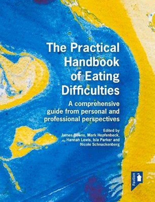 The Practical Handbook of Eating Difficulties cover