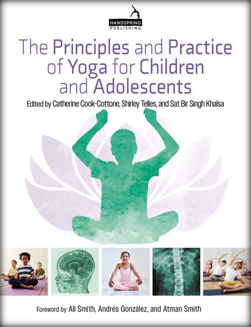 The Principles and Practice of Yoga for Children and Adolescents cover