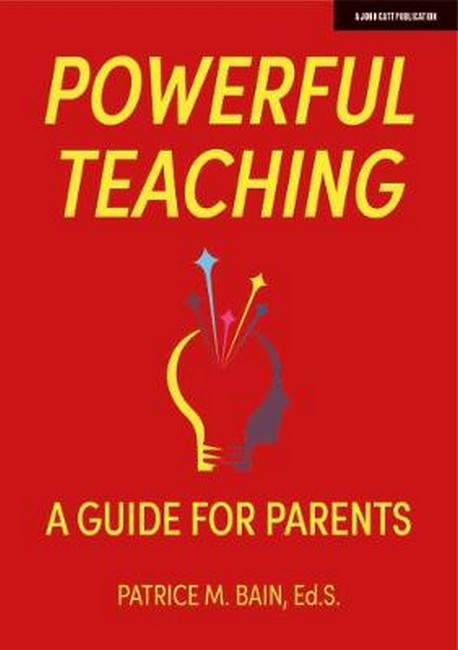 A Parent's Guide to Powerful Teaching cover