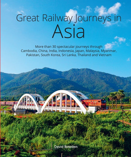 Great Railway Journeys in Asia cover