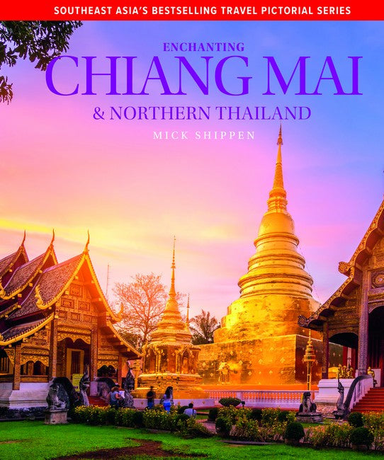 Enchanting Chiang Mai & Northern Thailand cover