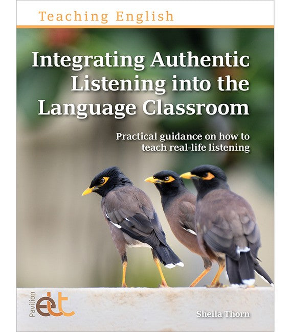Integrating Authentic Listening into the Language Classroom cover