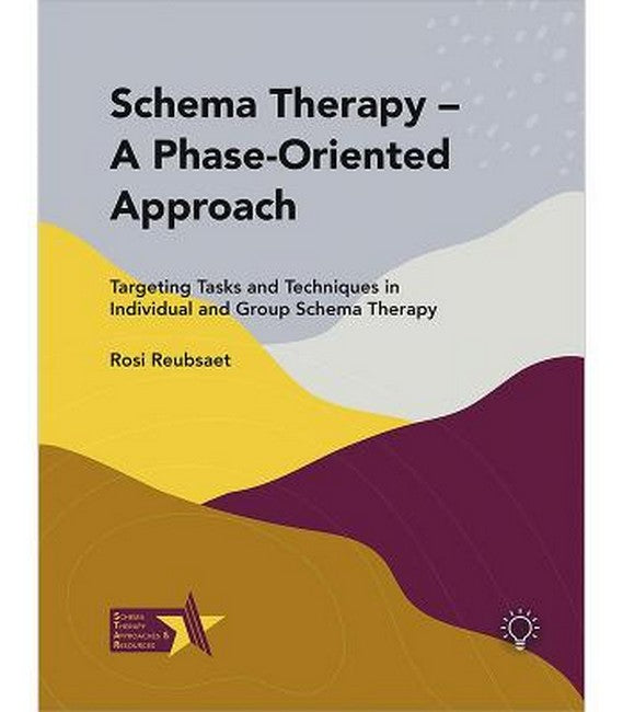Schema Therapy - A Phase-Oriented Approach cover