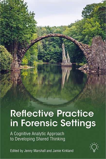 Reflective Practice in Forensic Settings cover