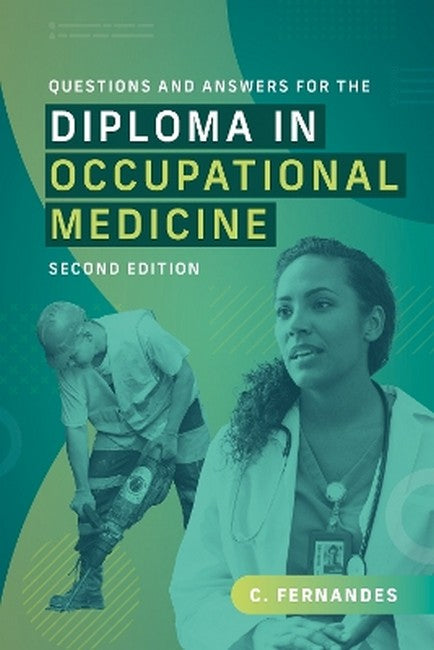 Questions and Answers for the Diploma in Occupational Medicine, second edition cover