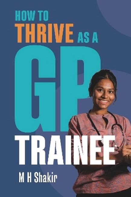 How to Thrive as a GP Trainee cover