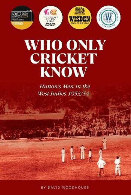 Who Only Cricket Know cover