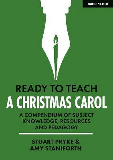 Ready to Teach: A Christmas Carol: A compendium of subject knowledge, resources and pedagogy cover