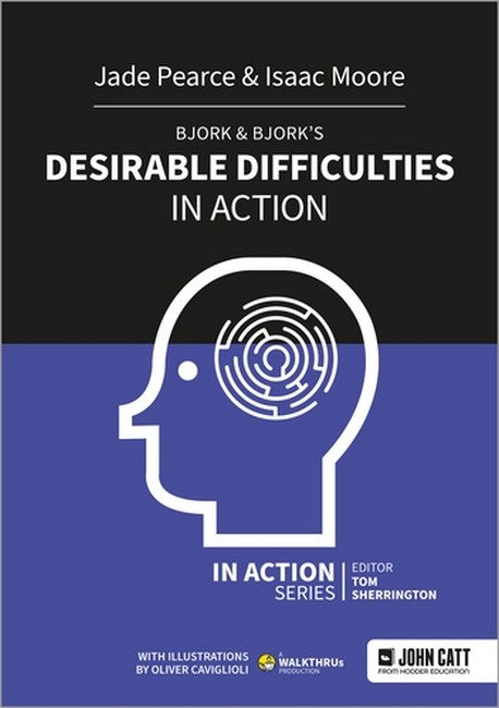 Bjork & Bjork's Desirable Difficulties in Action cover