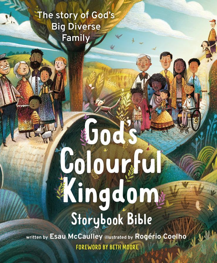 God's Colourful Kingdom Storybook Bible: The Story of God's Big Diverse Family cover