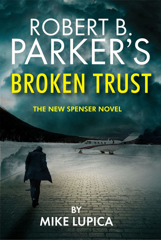Robert B. Parker's Broken Trust