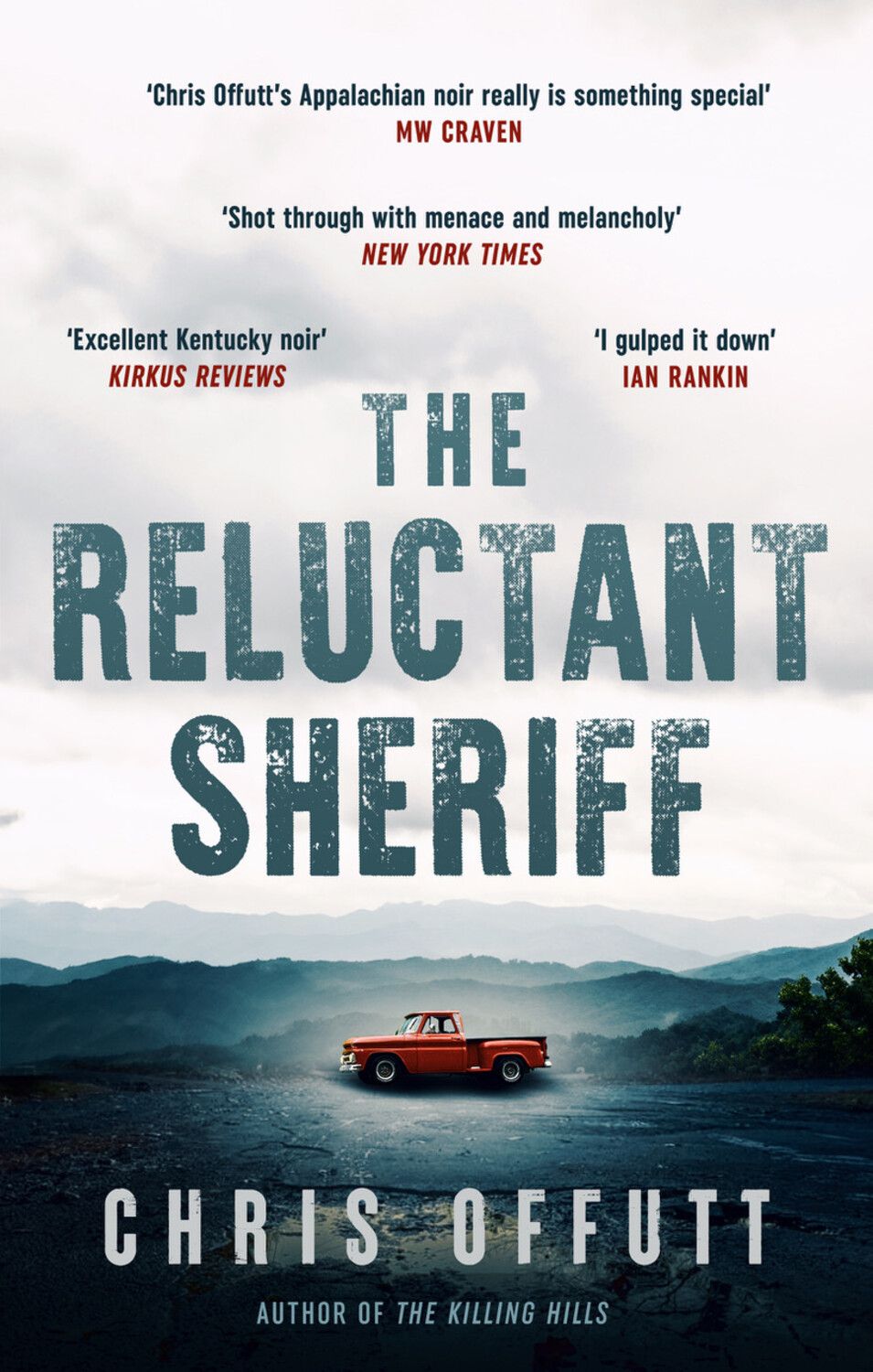 Reluctant Sheriff: The new Mick Hardin novel