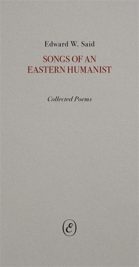 Songs of an Eastern Humanist: Collected Poems cover