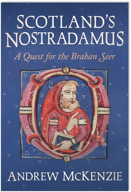 Scotland's Nostradamus cover