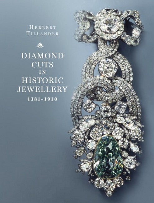 Diamond Cuts in Historic Jewellery 1381-1910 cover