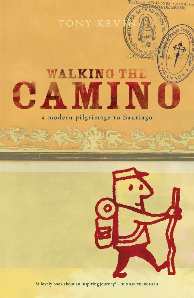 Walking the Camino: a Modern Pilgrimage to Santiago book cover