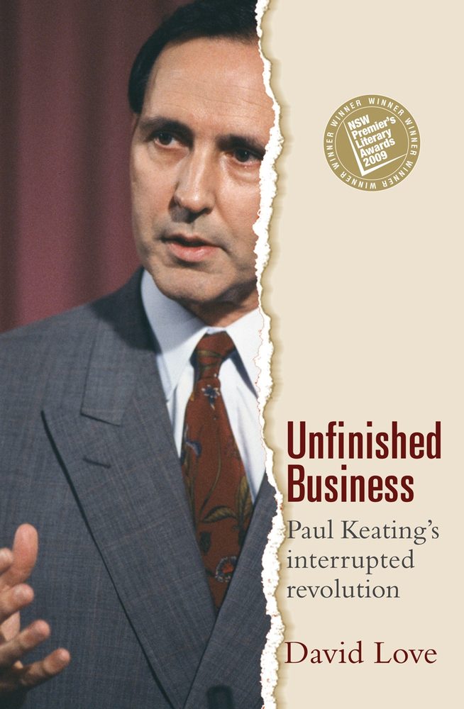 Unfinished Business: Paul Keating's Interrupted Revolution book cover