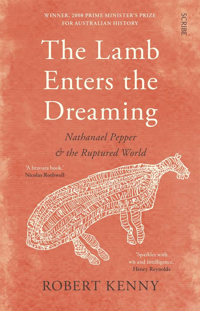 The Lamb Enters the Dreaming: Nathanael Pepper and the Ruptured World book cover