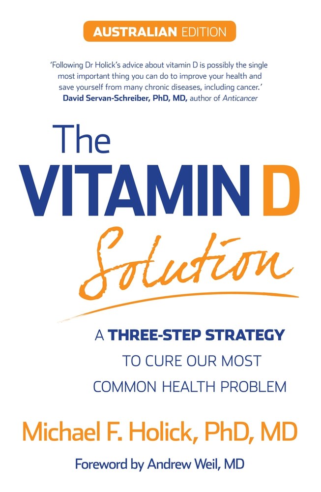 The Vitamin D Solution: A Three-Step Strategy to Cure Our Most Common Health Problem book cover