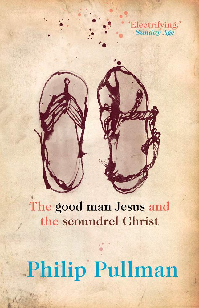 The Good Man Jesus and the Scoundrel Christ book cover