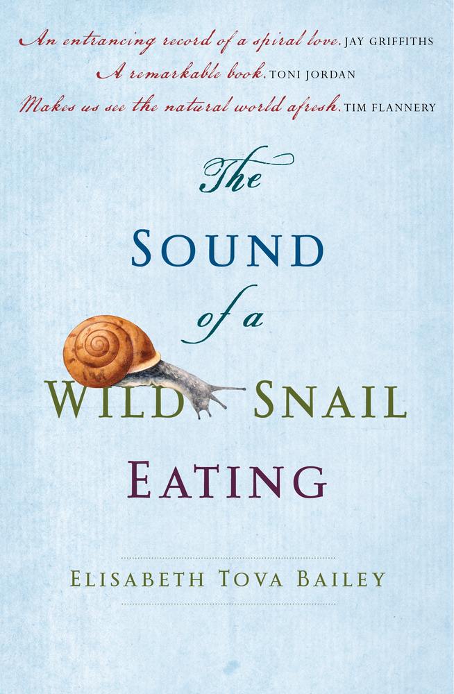 The Sound of a Wild Snail Eating book cover