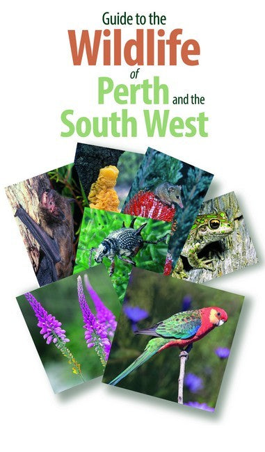 Guide to the Wildlife of Perth and Australia's South West cover