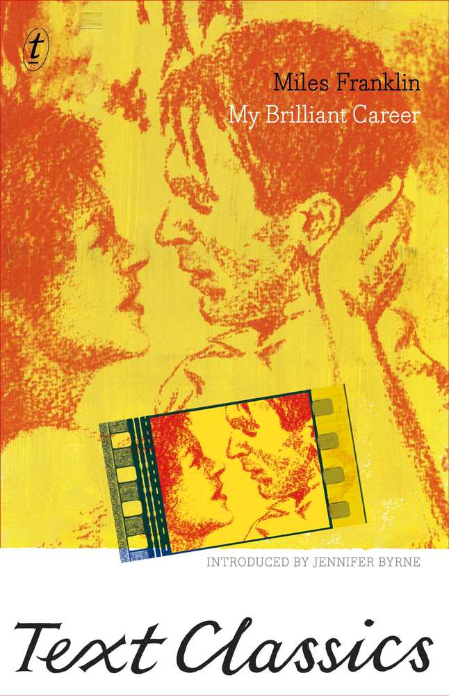 My Brilliant Career: Text Classics book cover