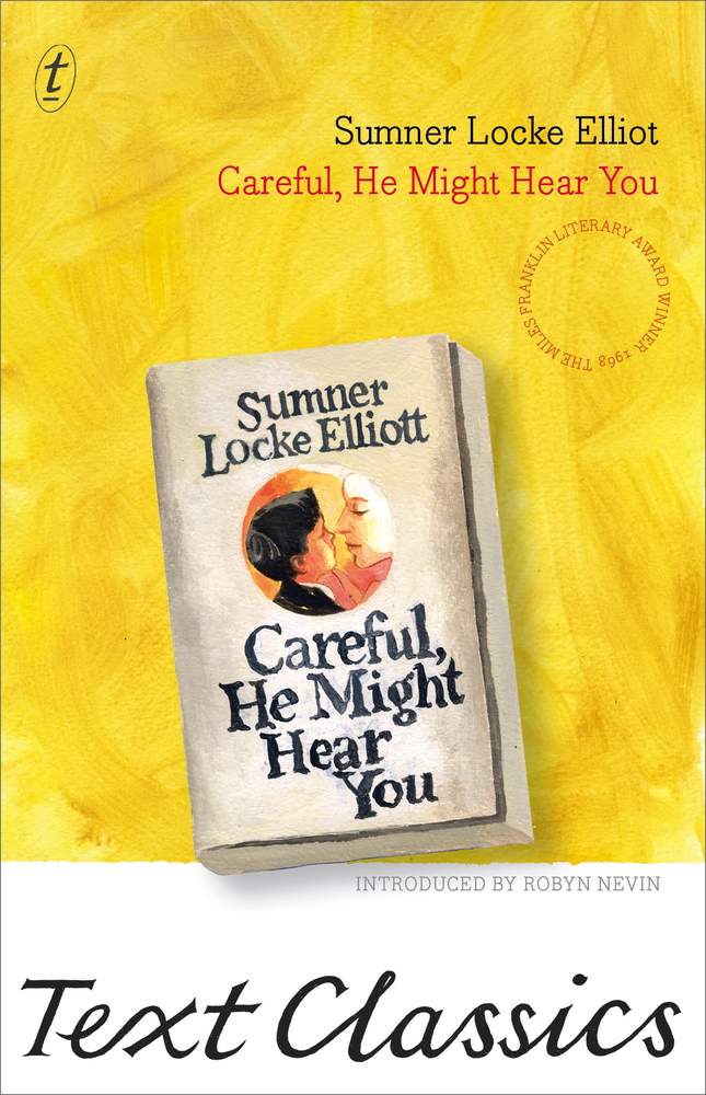 Careful, He Might Hear You: Text Classics book cover
