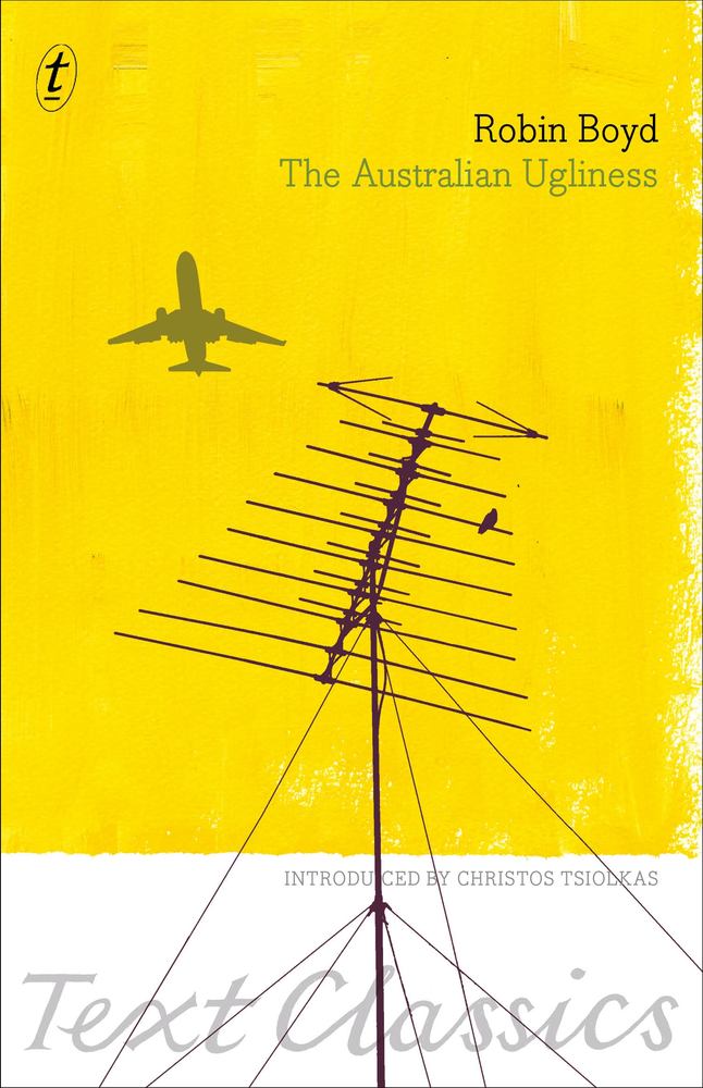 The Australian Ugliness: Text Classics book cover