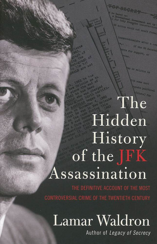 The Hidden History of the JFK Assassination book cover