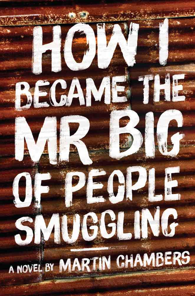 How I Became the Mr Big of People Smuggling book cover