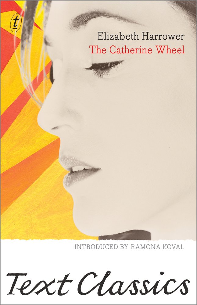 The Catherine Wheel: Text Classics book cover