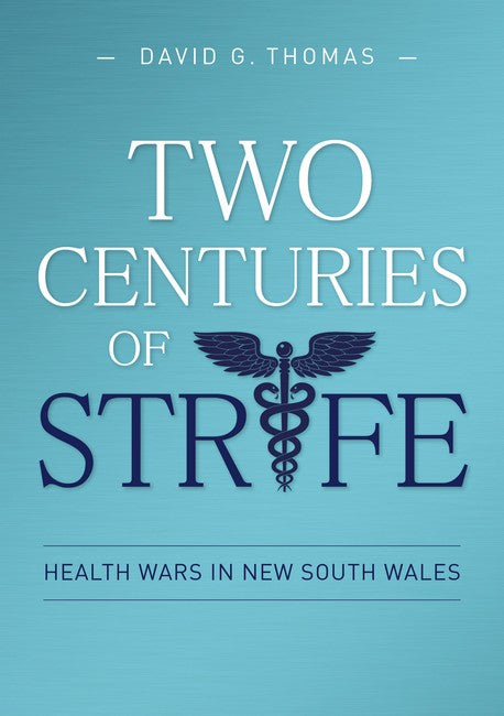 Two Centuries of Strife: Health Wars in New South Wales cover