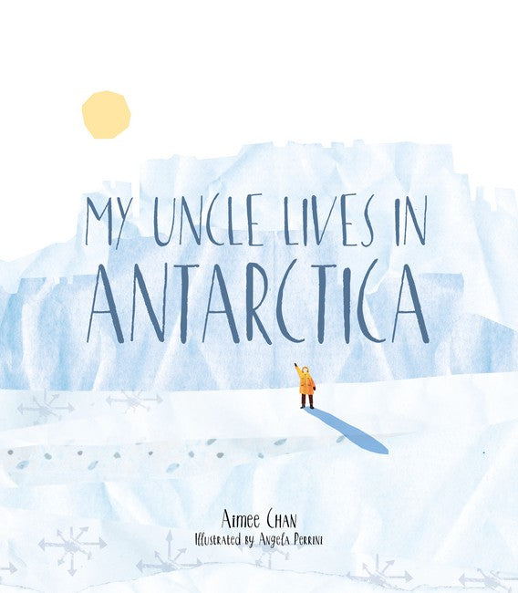 My Uncle Lives in Antarctica cover