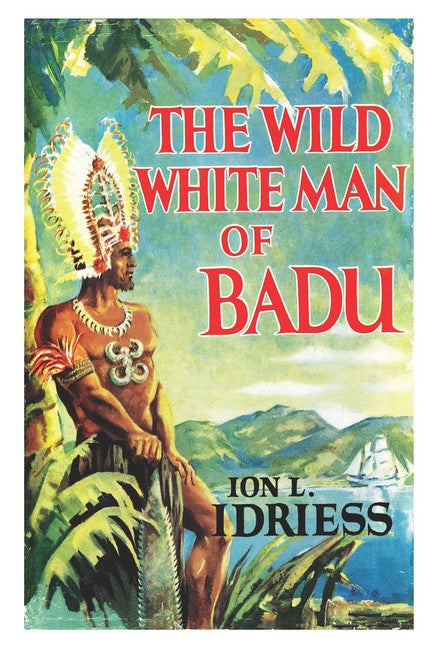 THE WILD WHITE MAN OF BADU cover