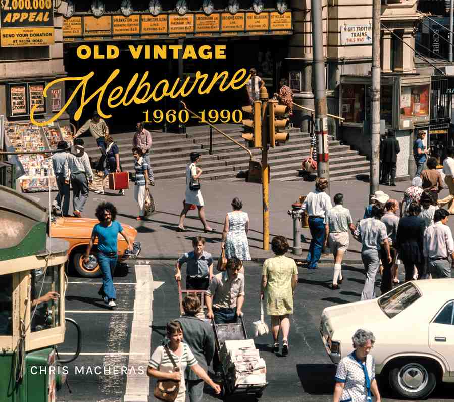 Old Vintage Melbourne, 1960-1990 book cover