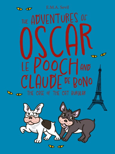 The Adventures of Oscar Le Pooch and Claude De Bono cover