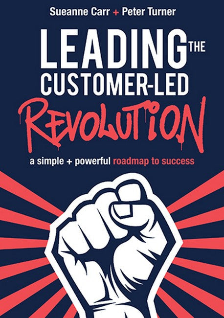 Leading the Customer-Led Revolution cover