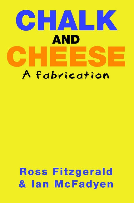 Chalk and Cheese: A fabrication cover