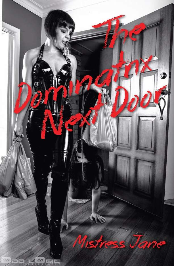 The Dominatrix Next Door book cover