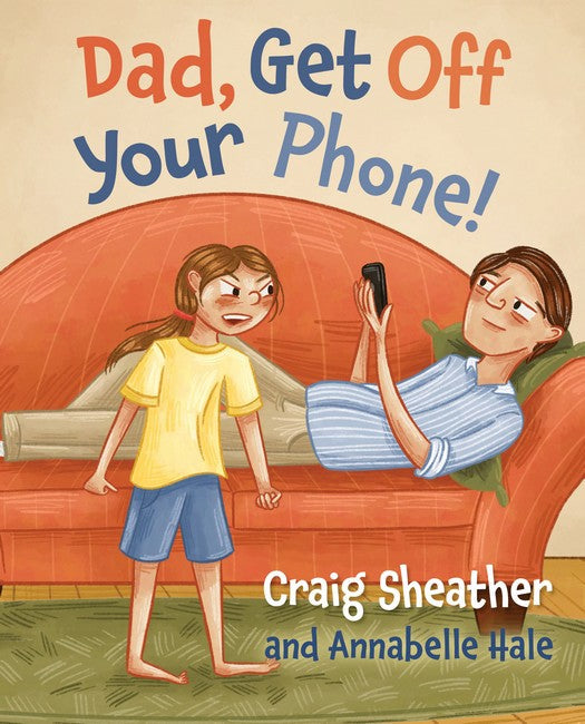 Dad, Get off your Phone! cover