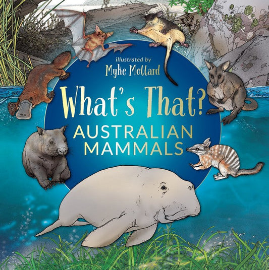 What's That? Australian Mammals (HB):