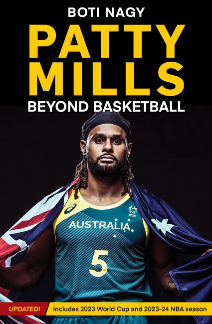 Patty Mills 2/e: Beyond Basketball